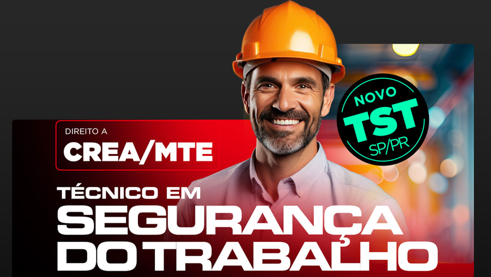 NOVO CURSO TECNICO EM SEGURANÇA DO TRABALHO