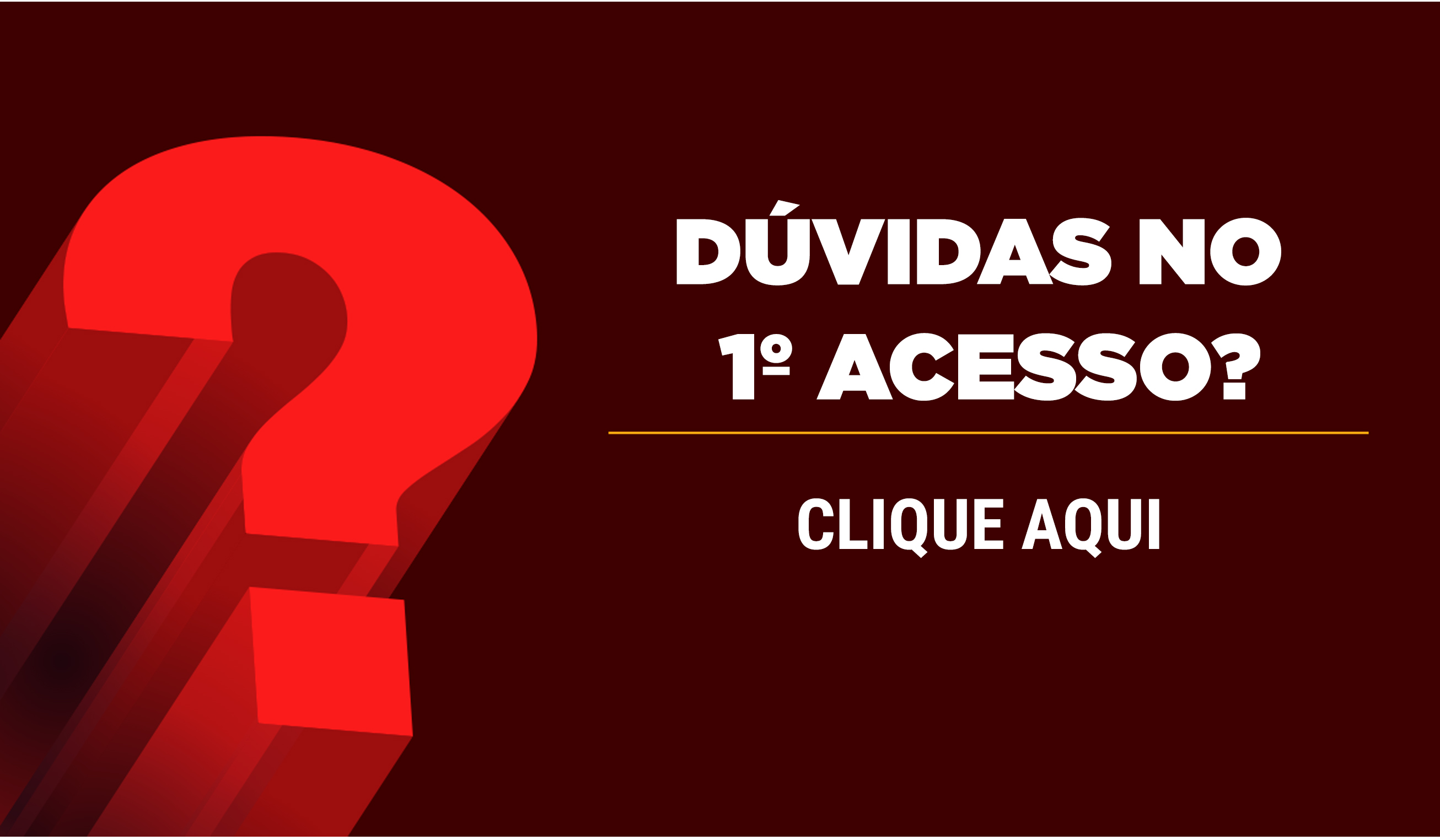 Tutorial Primeiro acesso